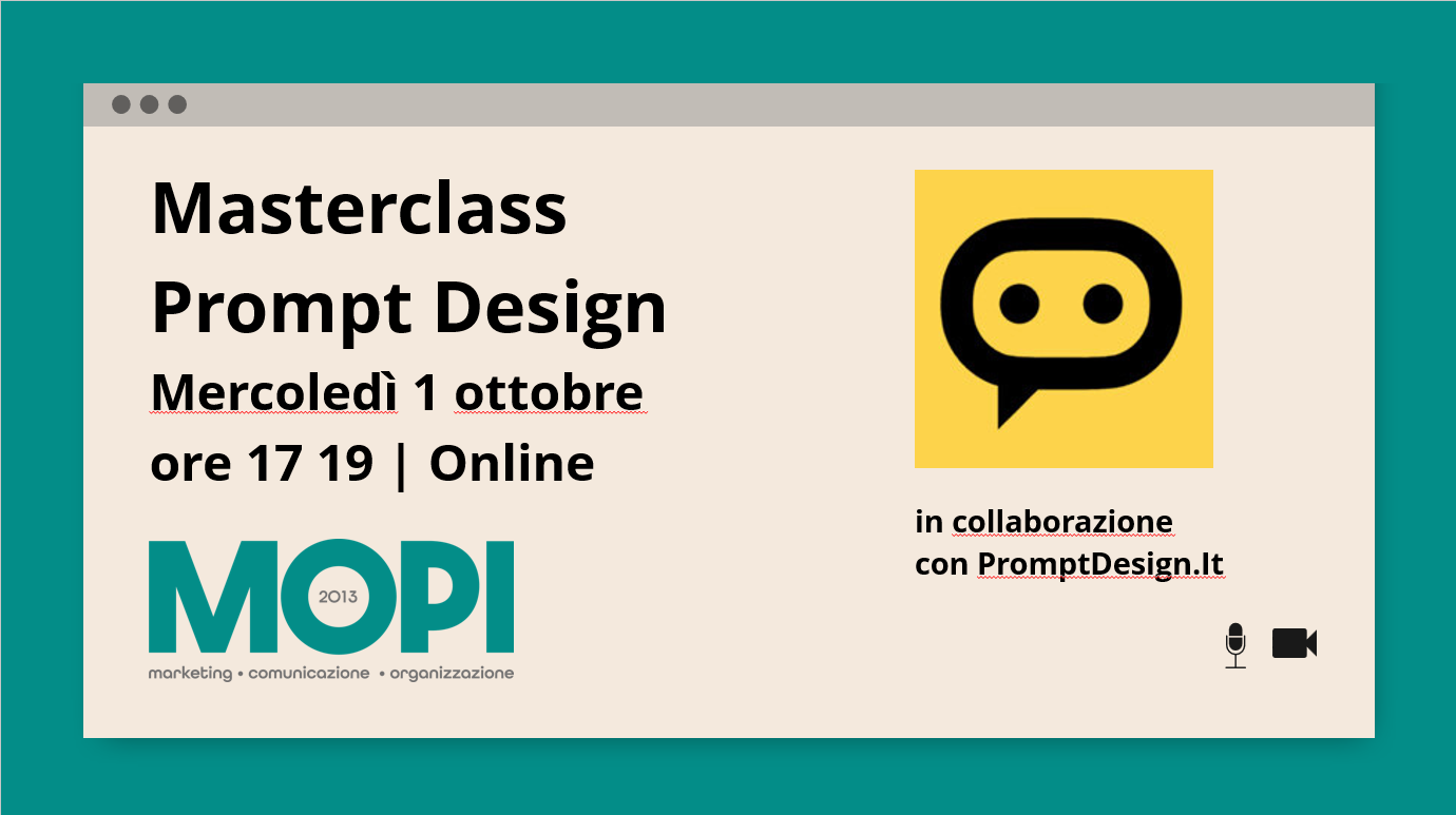 1 Ottobre | Nuova Masterclass MOPI e PromptDesign.it | “Il Futuro si Progetta con le Parole”
